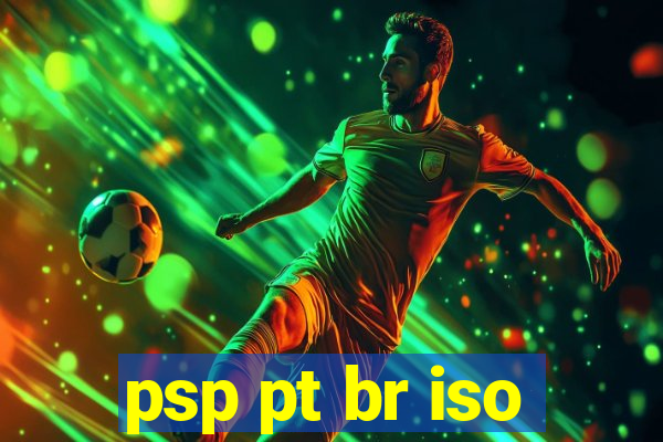 psp pt br iso